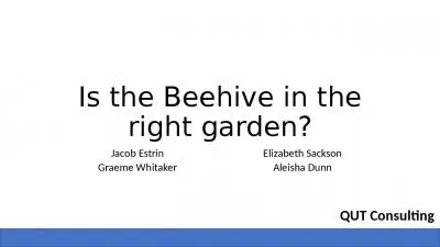 Is the Beehive in the right garden?