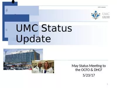 UMC Status Update