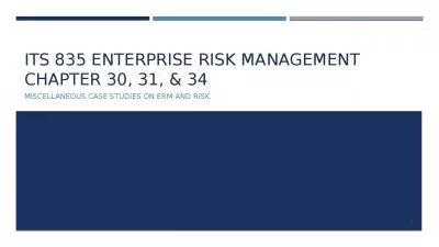 ITS 835 enterprise risk management Chapter 30, 31, & 34