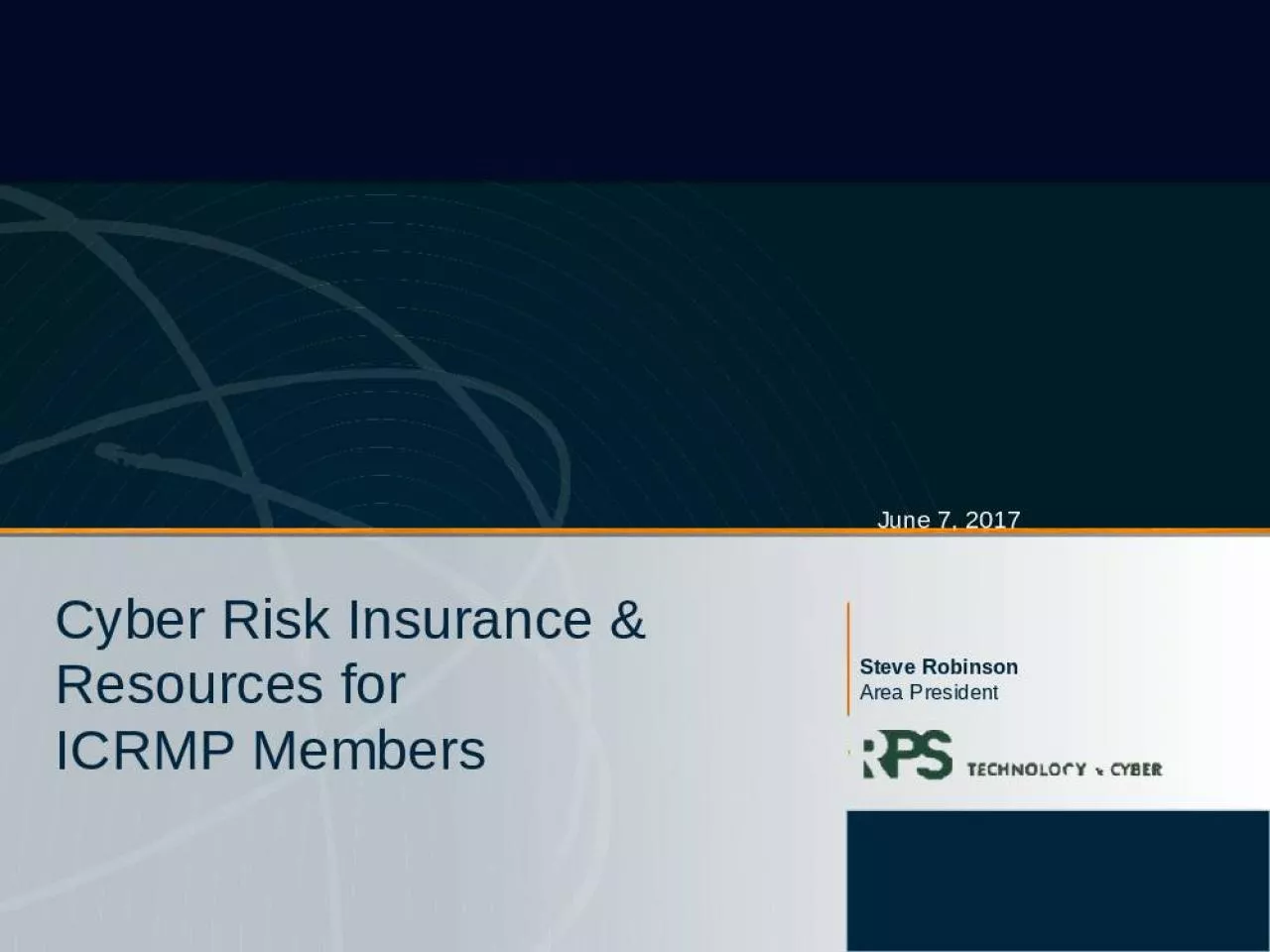 PPT-Cyber Risk Insurance & Resources for ICRMP Members