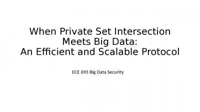 When Private Set Intersection Meets Big Data: An Efficient and Scalable Protocol