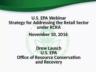 U.S. EPA Webinar Strategy for Addressing the Retail Sector under RCRA November 10, 2016