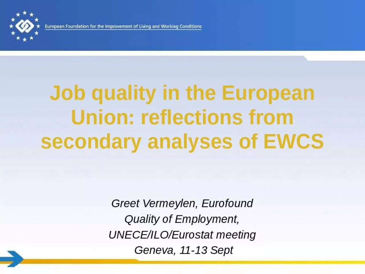 PPT-Job quality in the European Union: reflections from secondary analyses of EWCS