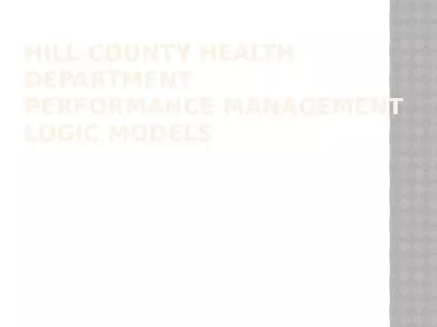 Hill County Health Department Performance Management Logic Models