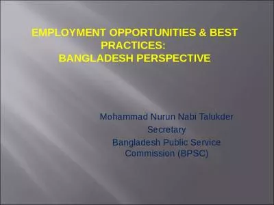 Employment Opportunities & Best Practices:  Bangladesh Perspective