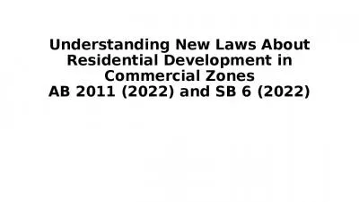 Understanding New Laws About Residential Development in Commercial Zones AB 2011 (2022) and SB 6 (2022)