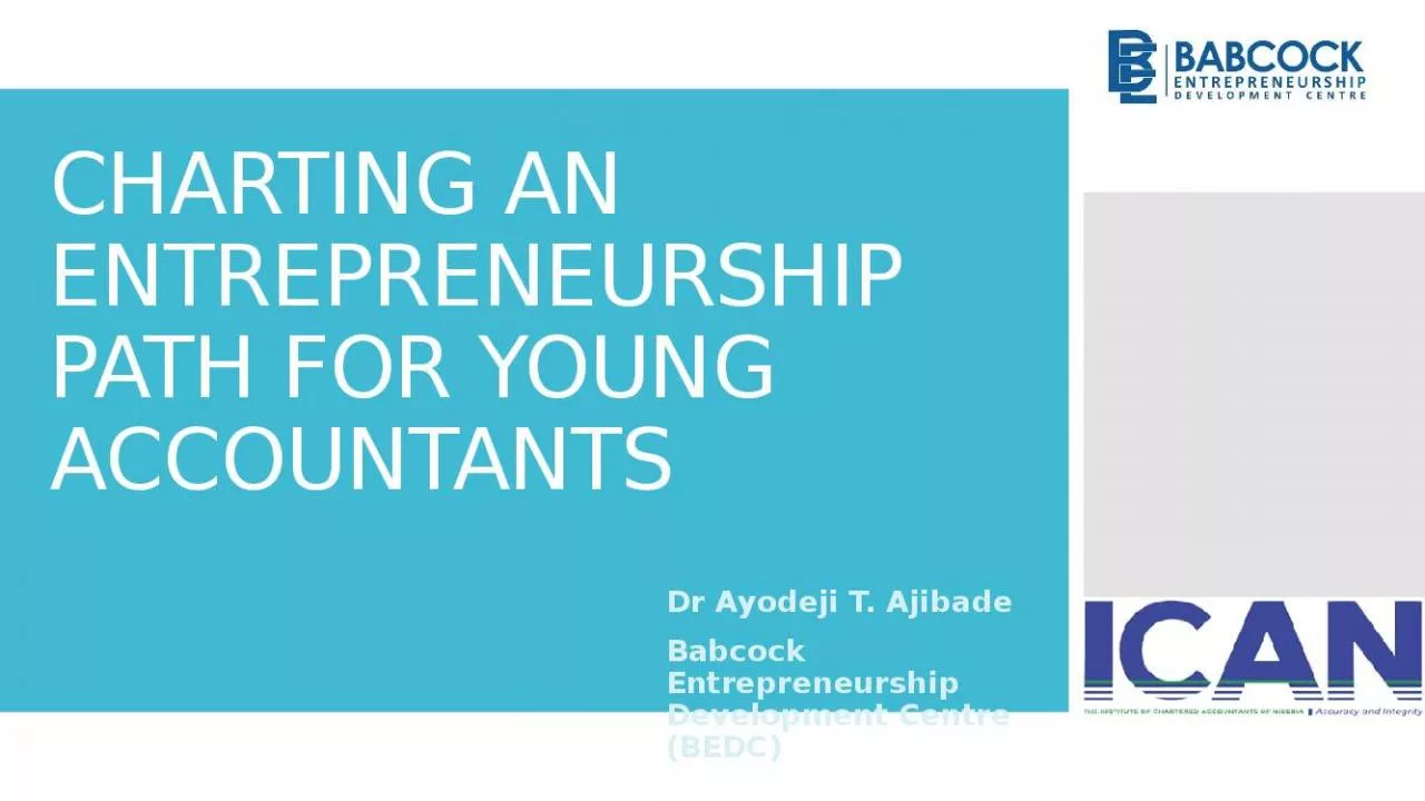 PPT-CHARTING AN ENTREPRENEURSHIP PATH FOR YOUNG ACCOUNTANTS