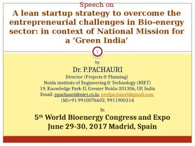 Speech on A lean startup strategy to overcome the entrepreneurial challenges in Bio-energy sector: in context of National Mission for a  Green India