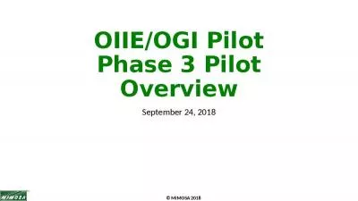 OIIE/OGI Pilot Phase 3 Pilot Overview