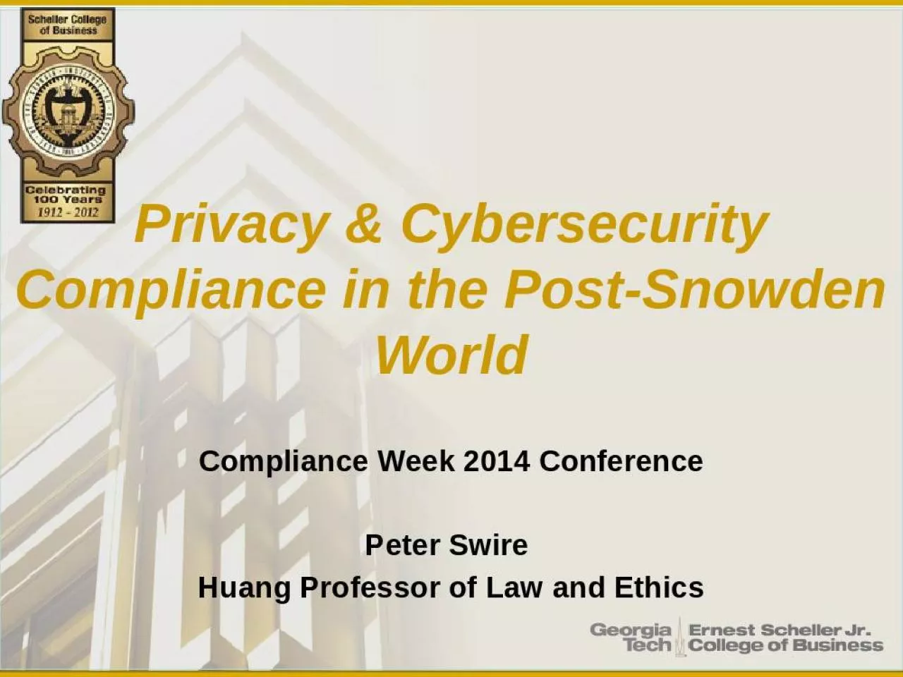 PPT-Privacy & Cybersecurity Compliance in the Post-Snowden World