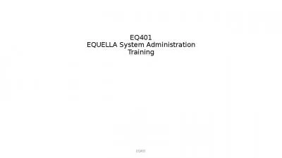 EQ401 EQUELLA System Administration Training