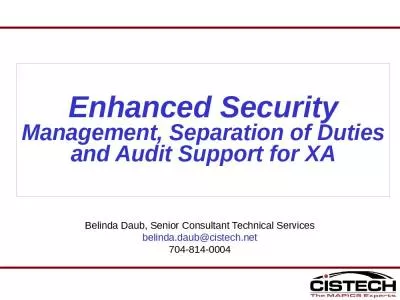 Enhanced Security Management, Separation of Duties and Audit Support for XA