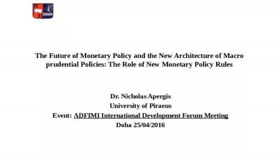 The Future of Monetary Policy and the New Architecture of Macro prudential Policies: The Role of New Monetary Policy Rules