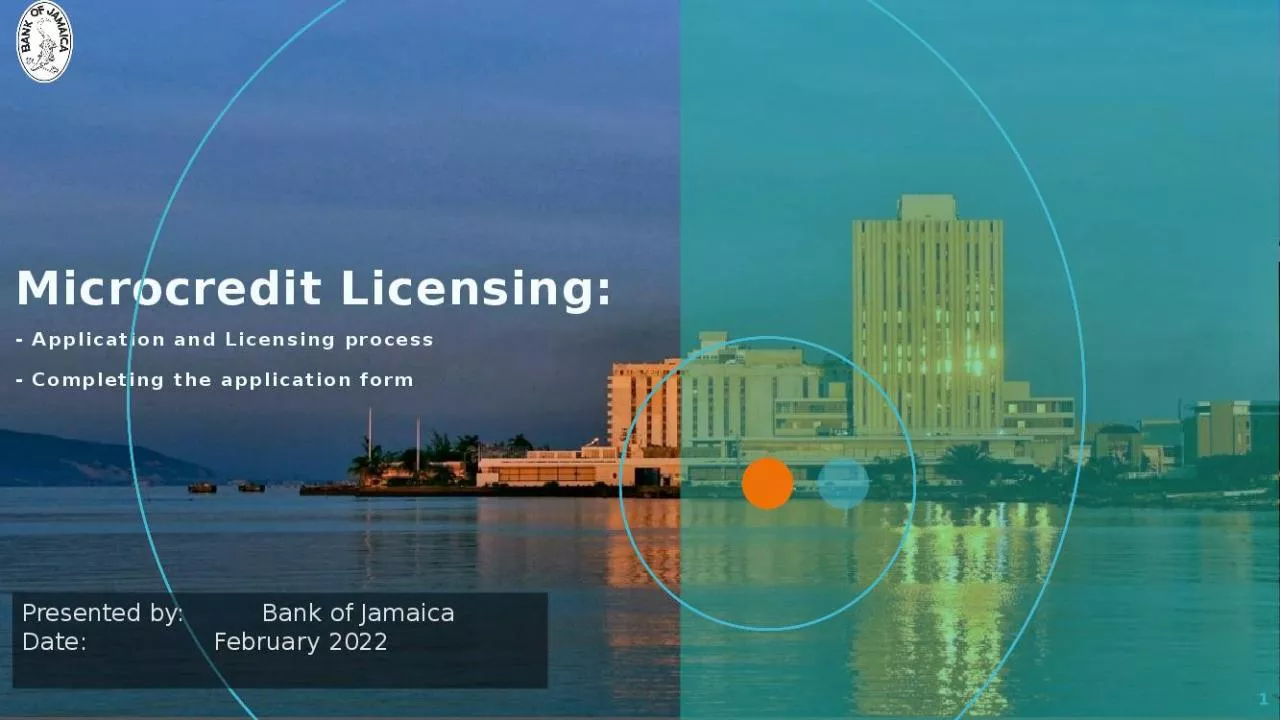 PPT-Microcredit Licensing: - Application and Licensing process - Completing the application