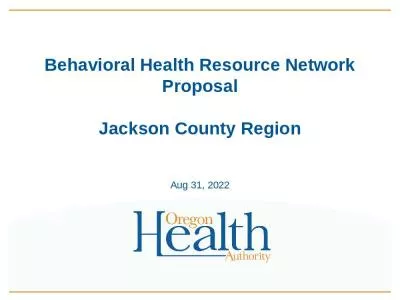 Behavioral Health Resource Network Proposal Jackson County Region