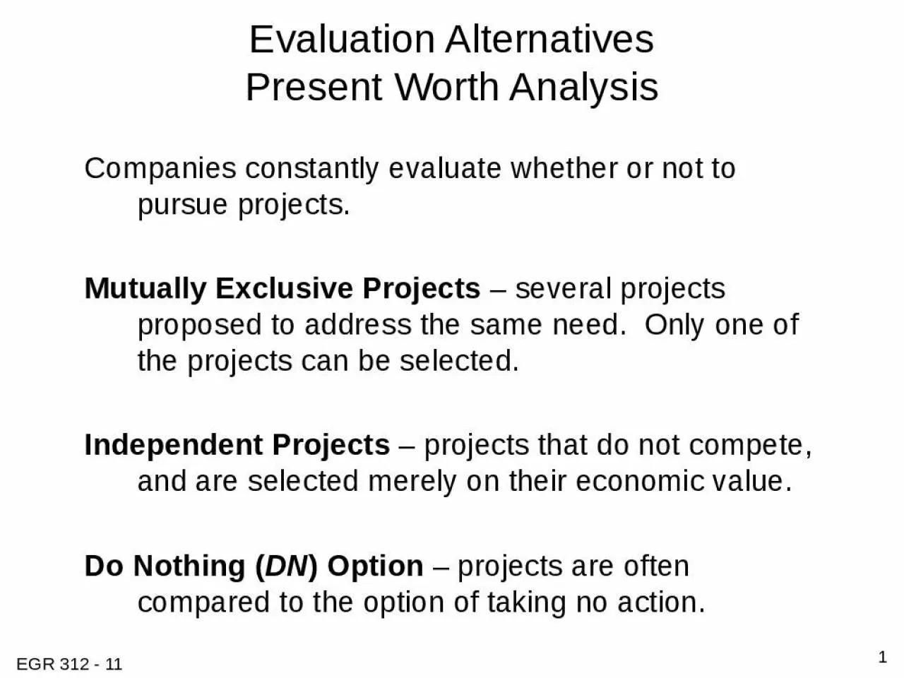 PPT-Evaluation Alternatives Present Worth Analysis