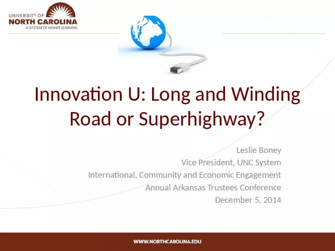 PPT-Innovation U: Long and Winding Road or Superhighway?