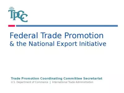 Federal Trade Promotion  & the National Export Initiative