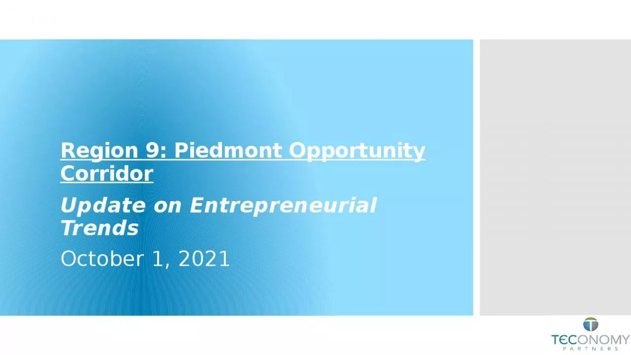 PPT-Region 9: Piedmont Opportunity Corridor