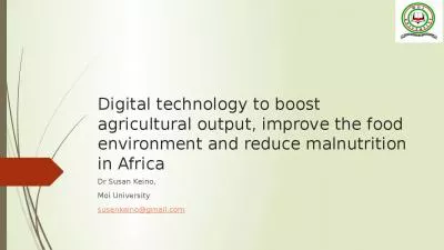 Digital technology to boost agricultural output, improve the food environment and reduce malnutrition in Africa