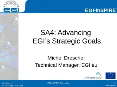 SA4: Advancing  EGI s Strategic Goals