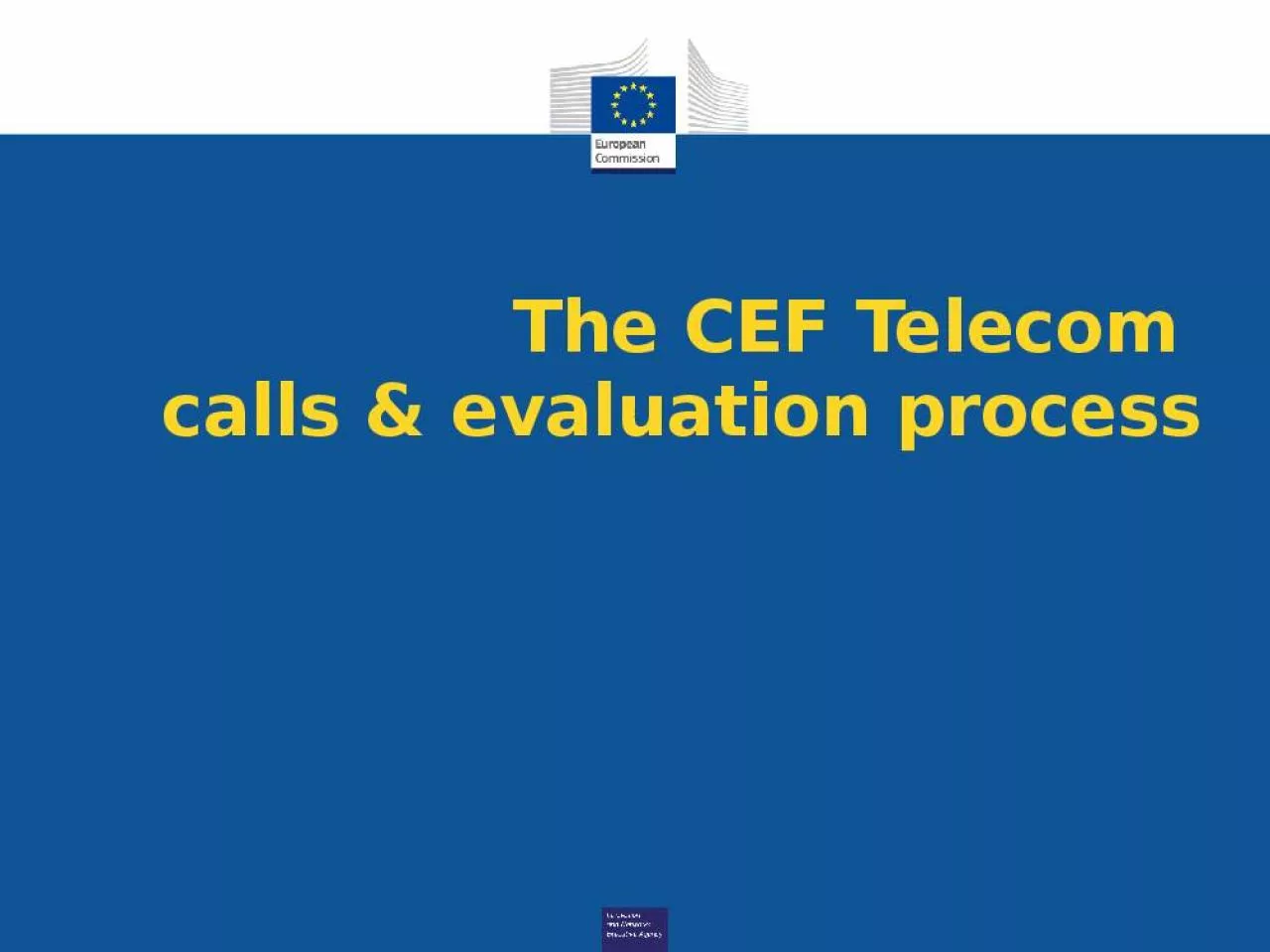 PPT-The CEF Telecom calls & evaluation process