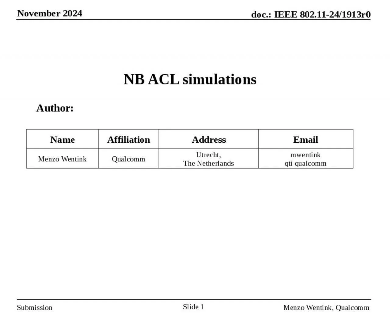 PPT-NB ACL simulations