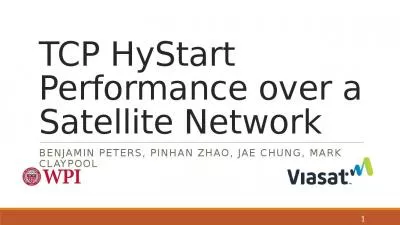 TCP HyStart Performance over a Satellite Network