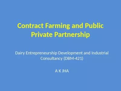 Contract Farming and Public Private Partnership