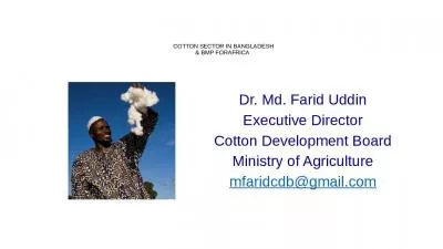 COTTON SECTOR IN BANGLADESH & BMP FORAFRICA