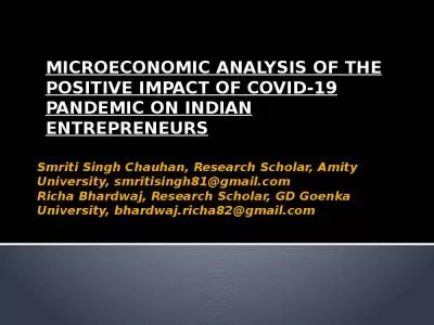 Smriti Singh Chauhan, Research Scholar, Amity University, smritisingh81@gmail.com Richa Bhardwaj, Research Scholar, GD Goenka University, bhardwaj.richa82@gmail.com