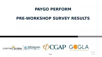 paygo perform Pre-workshop Survey results