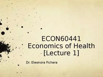 ECON60441 Economics of Health [Lecture 1]