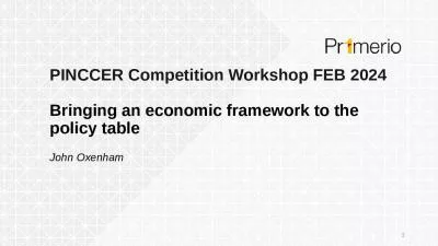 PINCCER Competition Workshop FEB 2024  Bringing an economic framework to the policy table