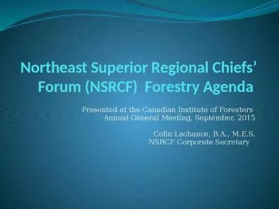 Northeast Superior Regional Chiefs  Forum (NSRCF)  Forestry Agenda