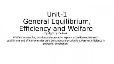 Unit-1 General Equilibrium, Efficiency and Welfare