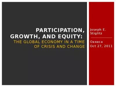 Participation, Growth, and Equity:  the Global Economy in a Time of Crisis and Change