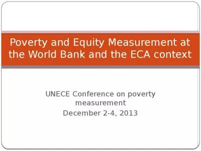 Poverty and Equity Measurement at the World Bank and the ECA context