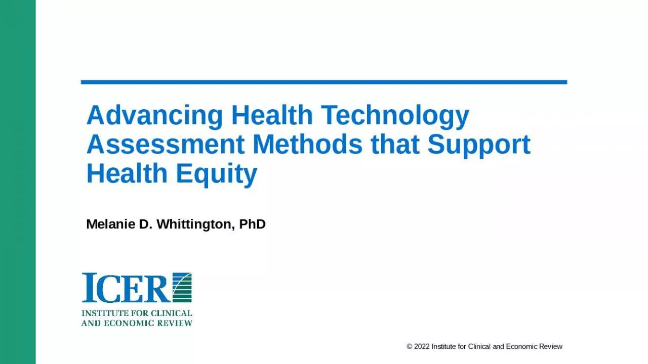 PPT-Advancing Health Technology Assessment Methods that Support Health Equity