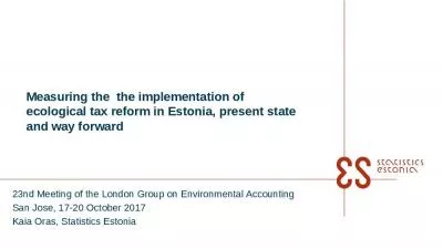 Measuring the  the implementation of ecological tax reform in Estonia, present state and way forward