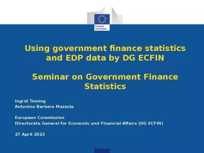 Using government finance statistics and EDP data by DG ECFIN Seminar on Government Finance