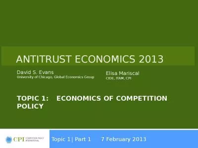 Topic 1: Economics of Competition Policy