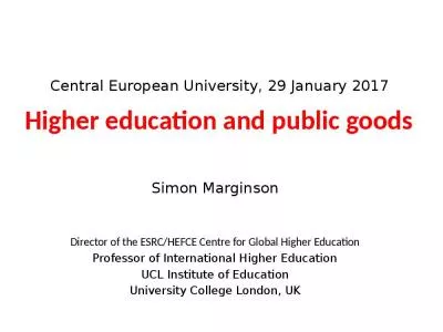 Central European University, 29 January 2017  Higher education and public goods