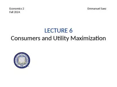 Lecture 6 Consumers and Utility Maximization