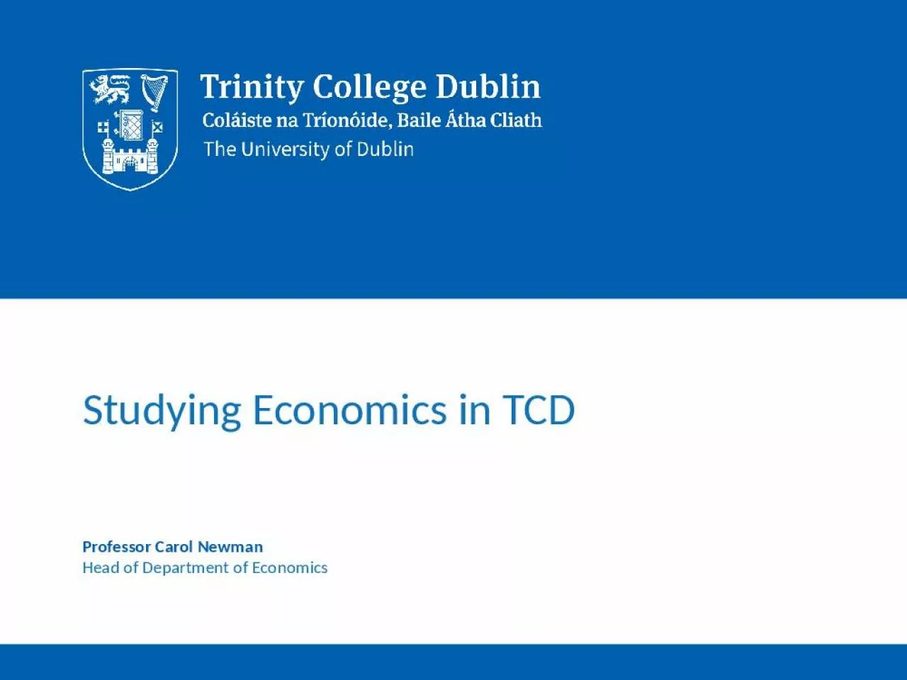 PPT-Studying Economics in TCD