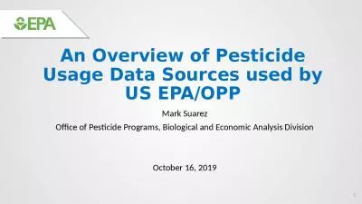 An Overview of Pesticide Usage Data Sources used by US EPA/OPP