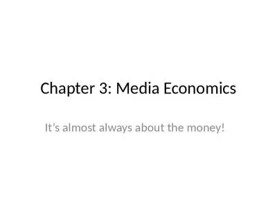 Chapter 3: Media Economics