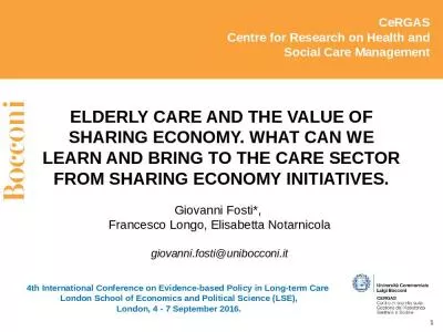 ELDERLY CARE AND THE VALUE OF SHARING ECONOMY. WHAT CAN WE LEARN AND BRING TO THE CARE SECTOR FROM SHARING ECONOMY INITIATIVES.