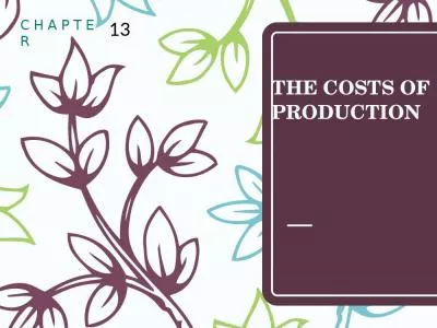 THE COSTS OF PRODUCTION