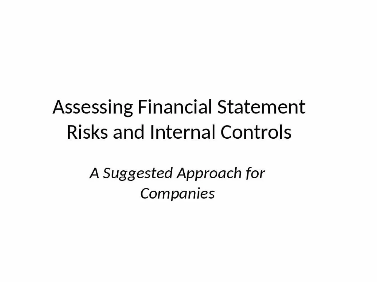 PPT-Assessing Financial Statement Risks and Internal Controls